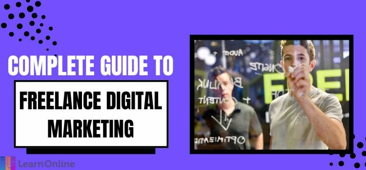 Guide to Freelance Digital Marketing