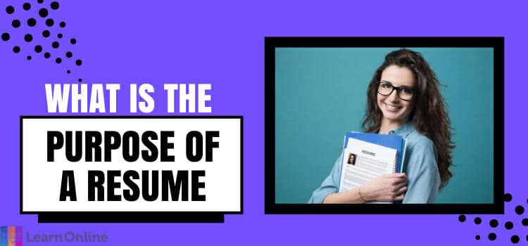 What Is The Purpose Of A Resume