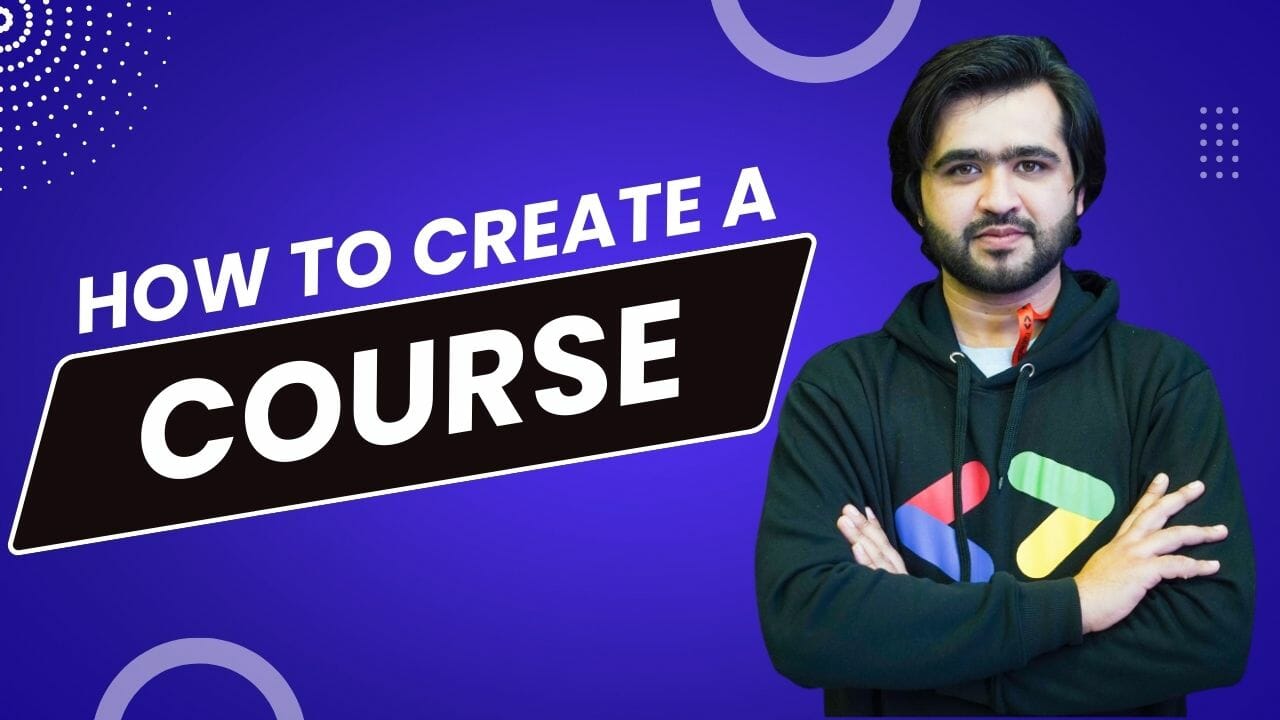 Learn How To Upload Course By Ismail Blogger