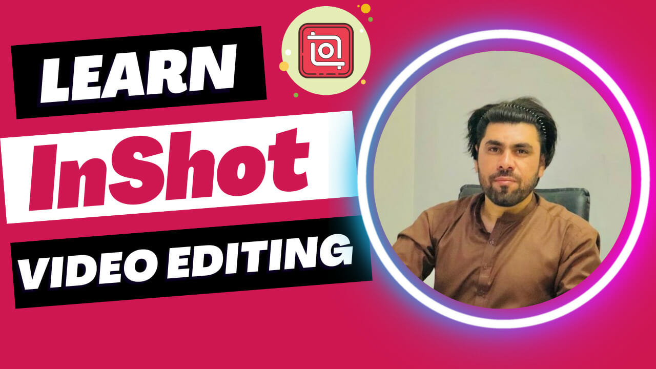 Learn Complete InShot Course In Urdu/Hindi