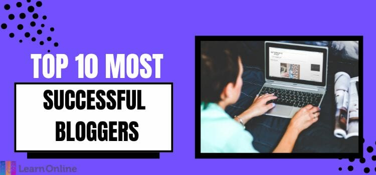 Most Successful Bloggers