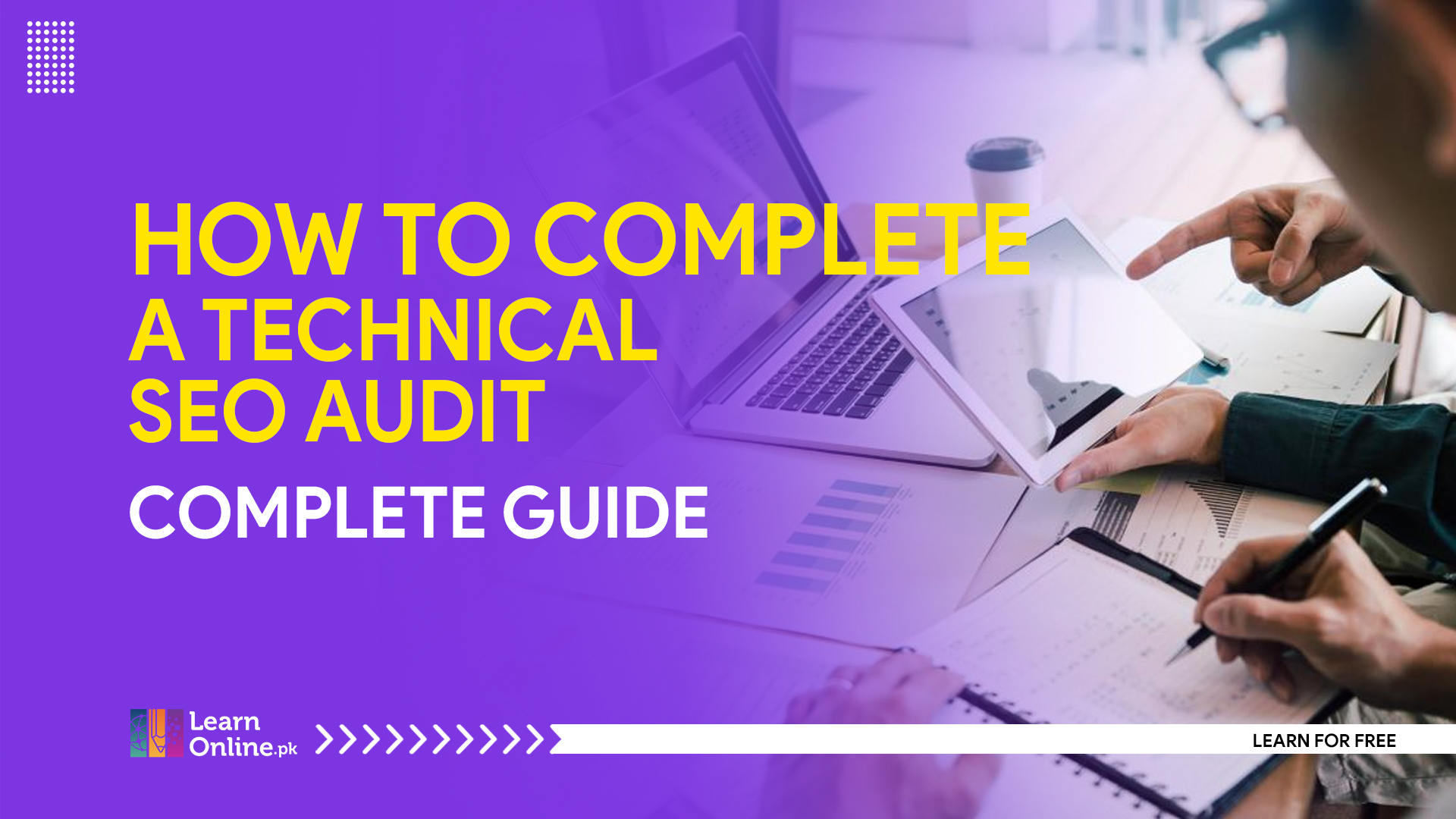 How to complete a technical SEO audit