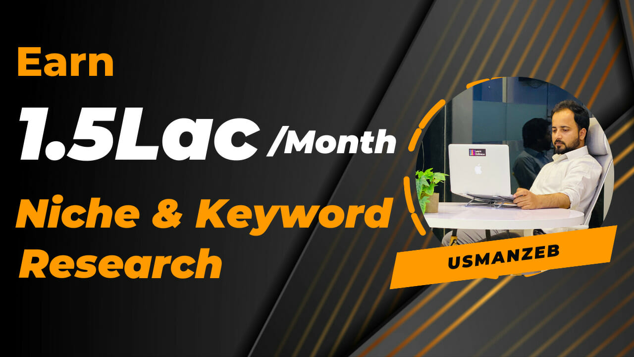 1.5Lac Per Month | Niche and Keyword Research