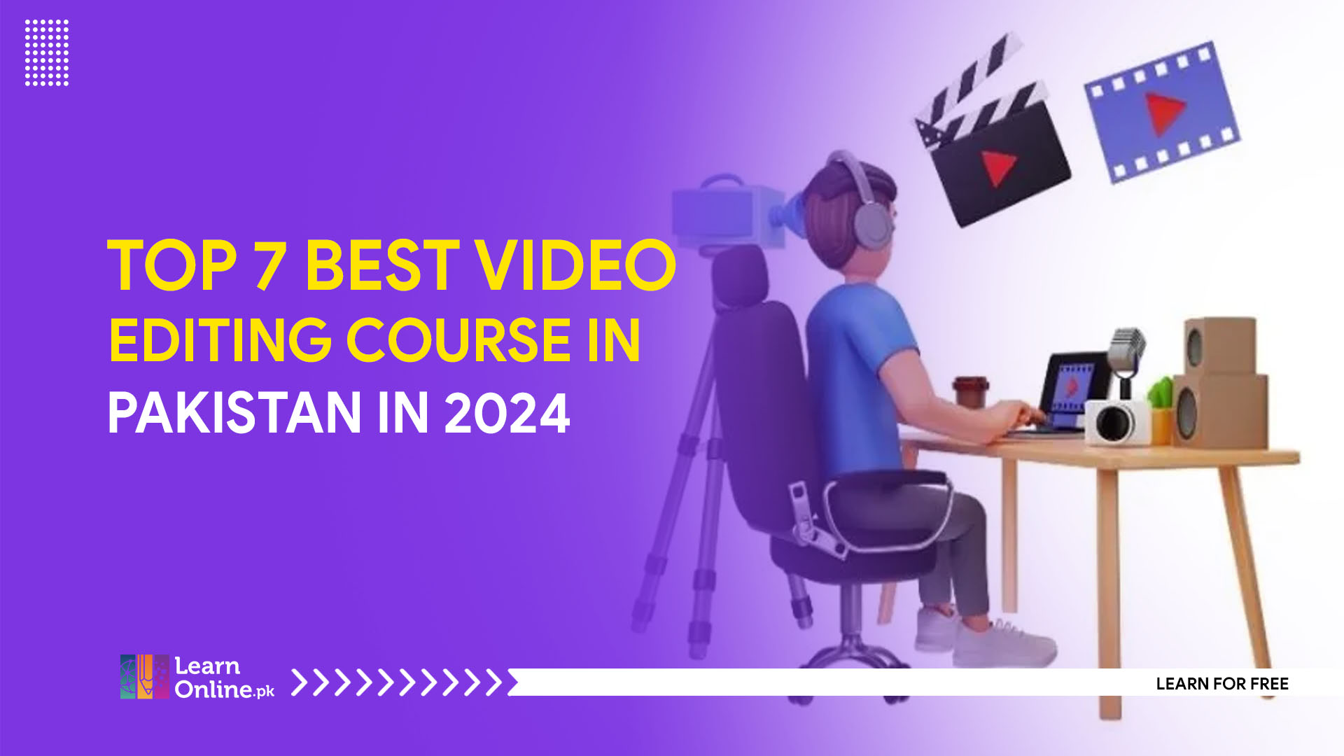 best video editing course in pakistan